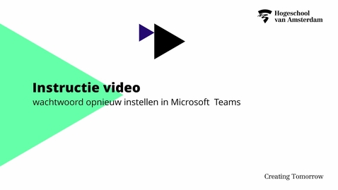 Thumbnail for entry Instructie video wachtwoord opnieuw instellen in Microsoft  Teams