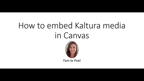 Thumbnail for entry How to embed Kaltura media in canvas