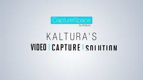 Thumbnail for entry Kaltura CaptureSpace