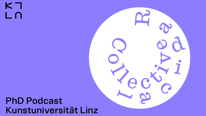 Thumbnail for channel Phd Podcast  Kunstuni Linz