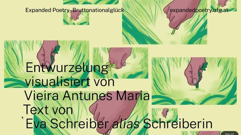 Thumbnail for entry Expanded Poetry – Bruttonationalglück: Entwurzelung